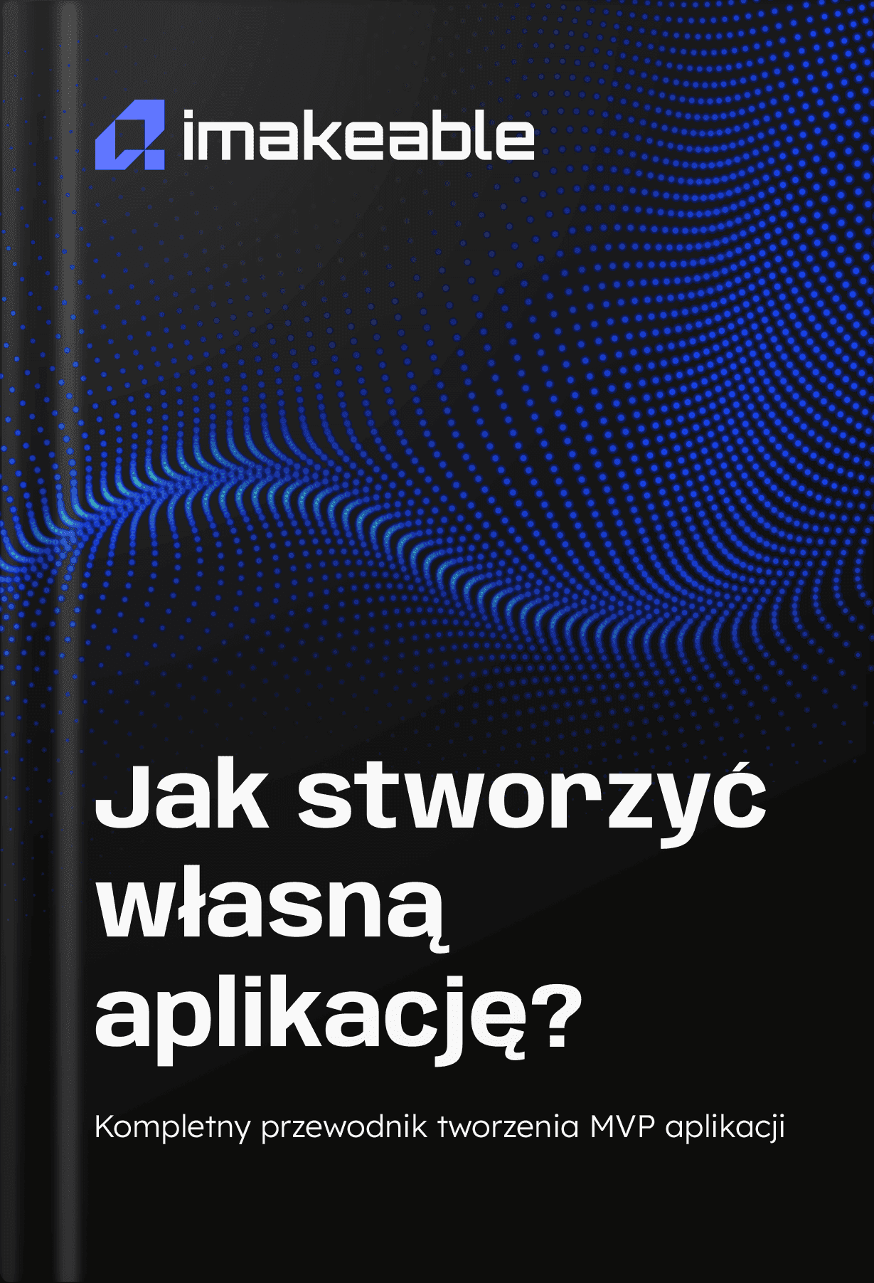 Okładka naszego ebooka Jak stworzyć własną aplikację