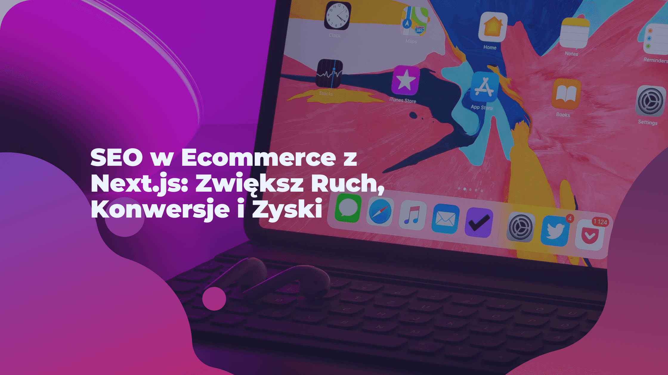 SEO w Ecommerce z Next.js: Zwiększ Ruch, Konwersje i Zyski