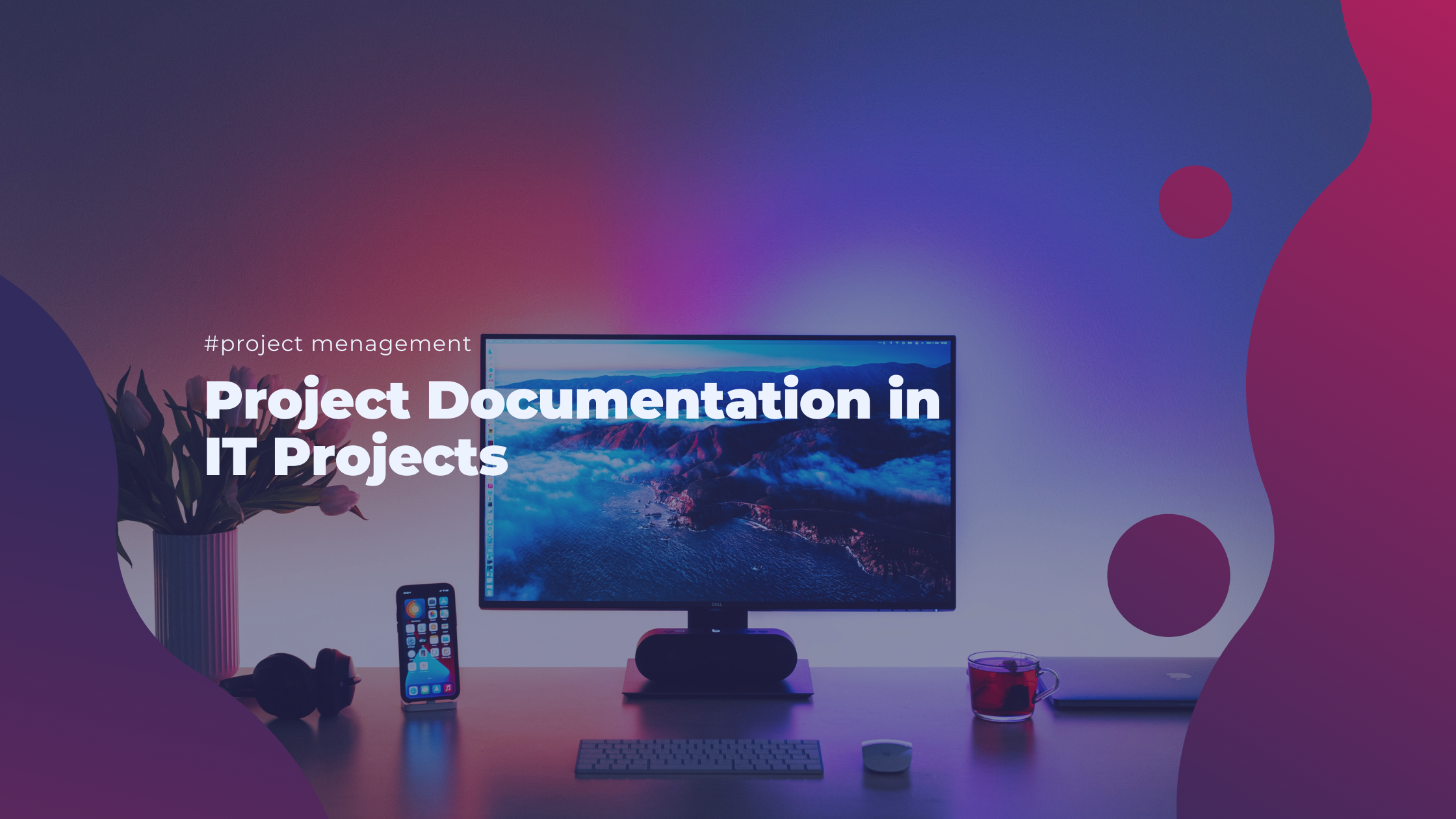 Project Documentation in IT Projects