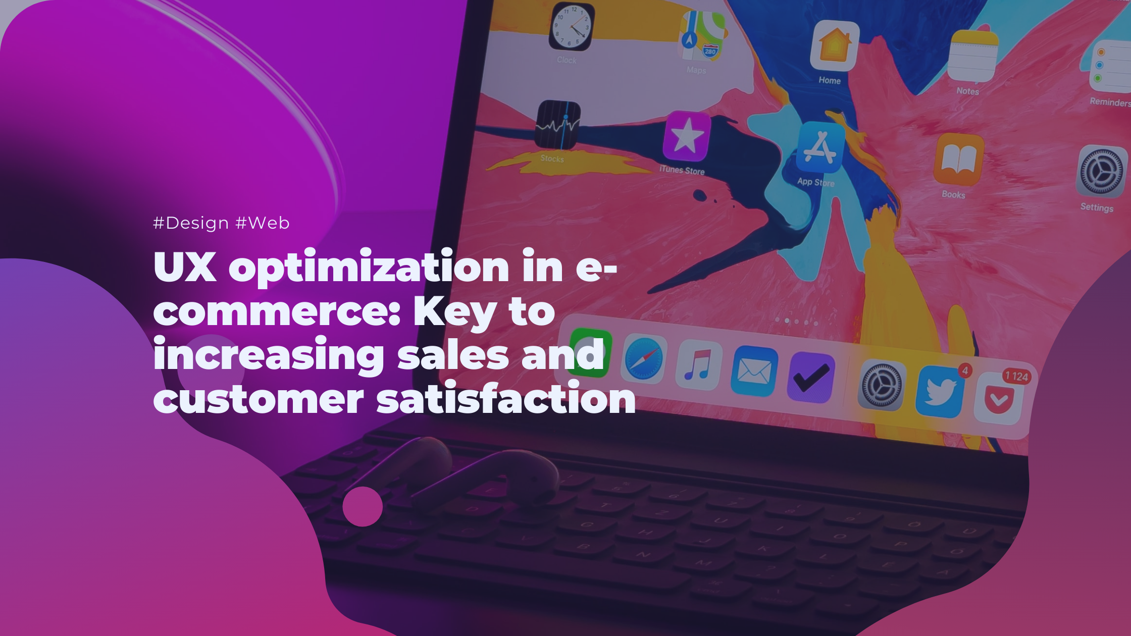 UX optimization in e-commerce: Key to increasing sales and customer satisfaction