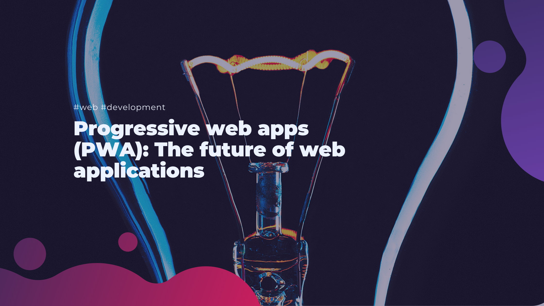 Progressive web apps (PWA): The future of web applications